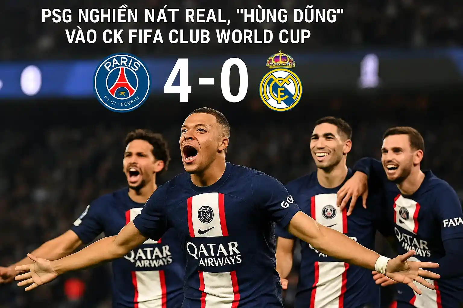 PSG nghiền nát Real, ‘hùng dũng’ vào CK FIFA Club World Cup